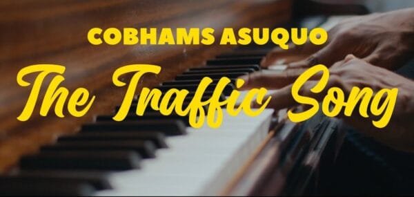 Lagos Traffic Song by Cobhams Asuquo