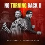 No Turning Back Part Two